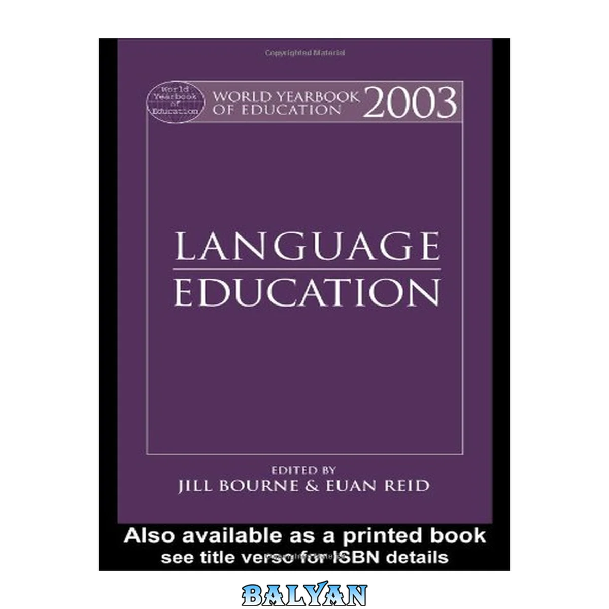 جلد کتاب World Yearbook of Education 2003: Language Education (World Yearbook of Education)