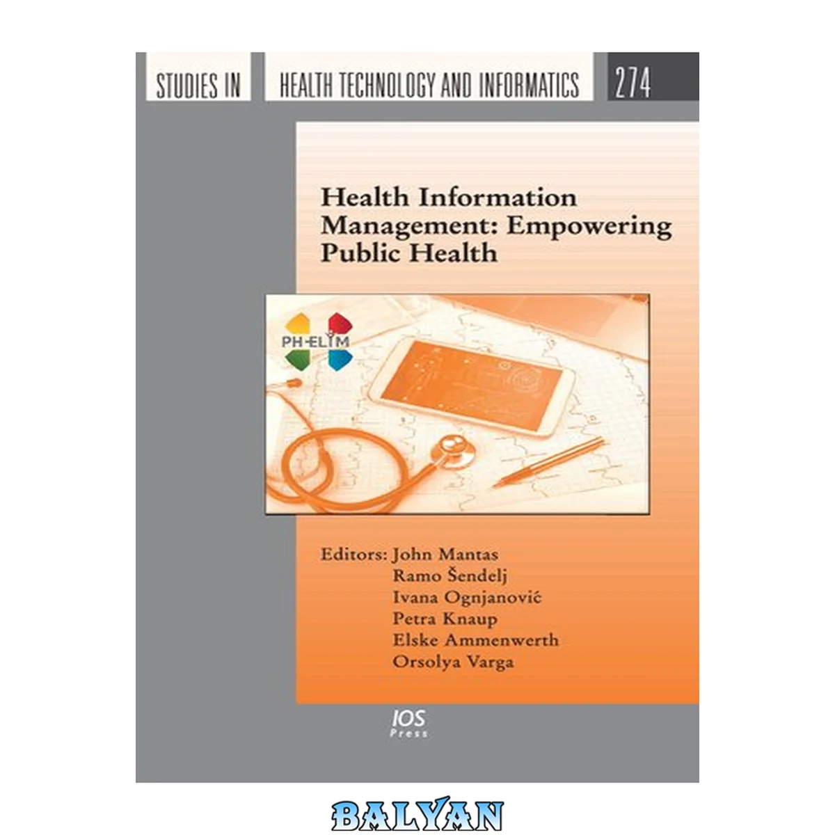 جلد کتاب Health Information Management: Empowering Public Health (Studies in Health Technology and Informatics)