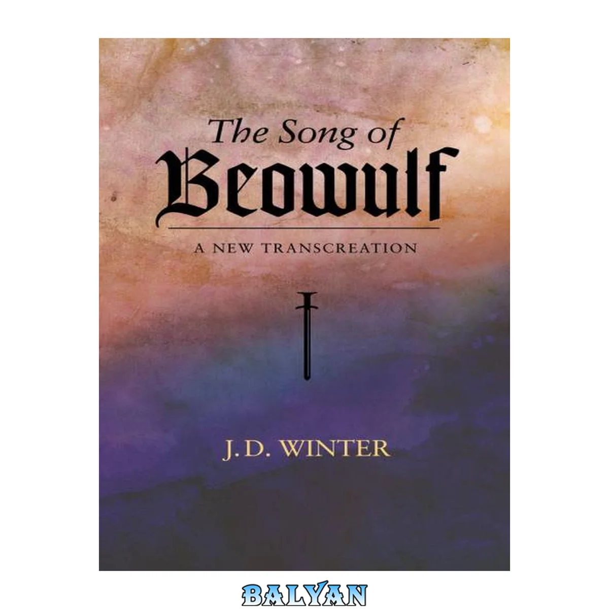 جلد کتاب The Song of BEOWULF : A New Transcreation