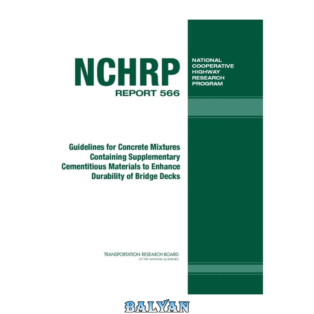 جلد کتاب Guidelines for Concrete Mixtures Containing Supplementary Cementitious Materials to Enhance Durability of Bridge Decks