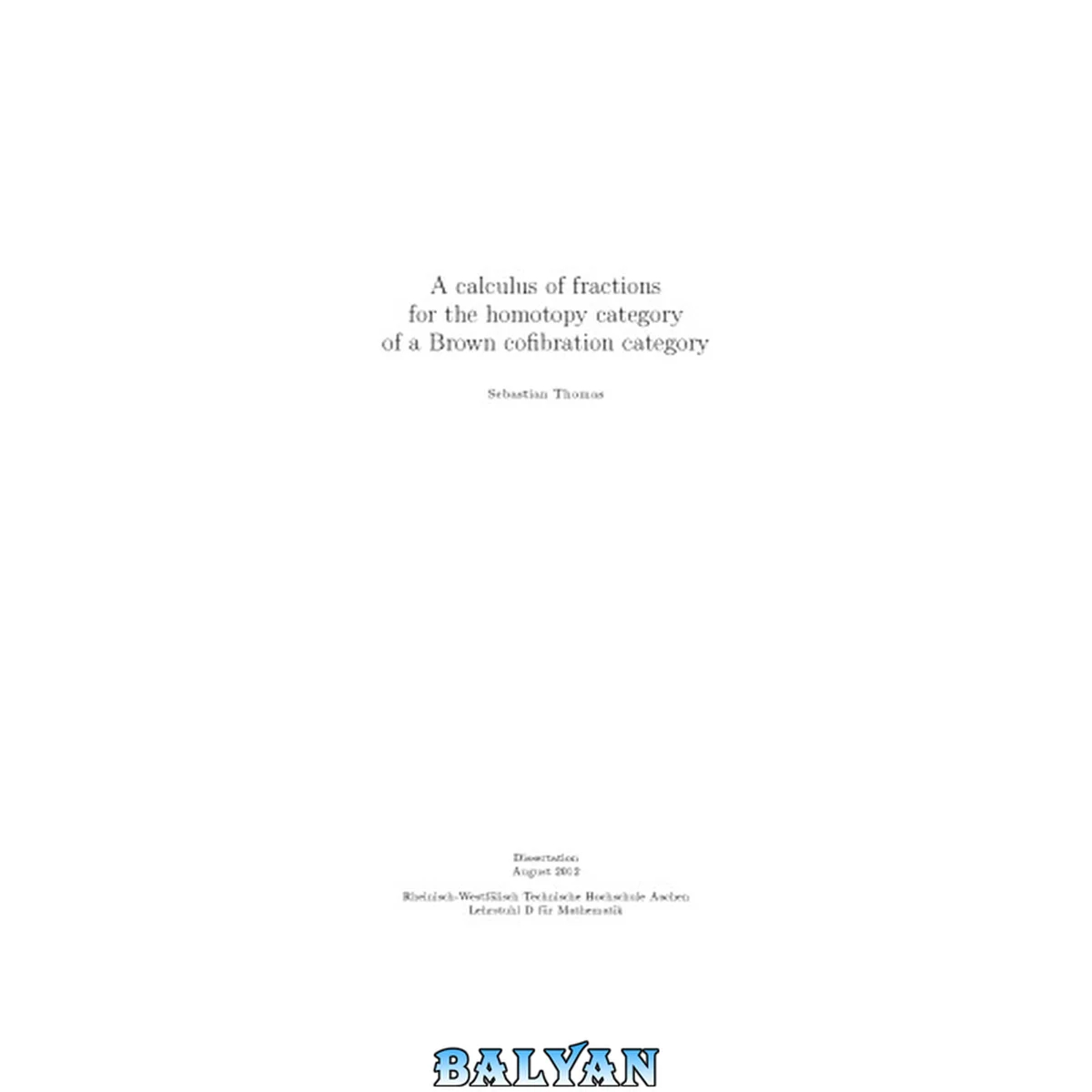 جلد کتاب A calculus of fractions for the homotopy category of a Brown cofibration category