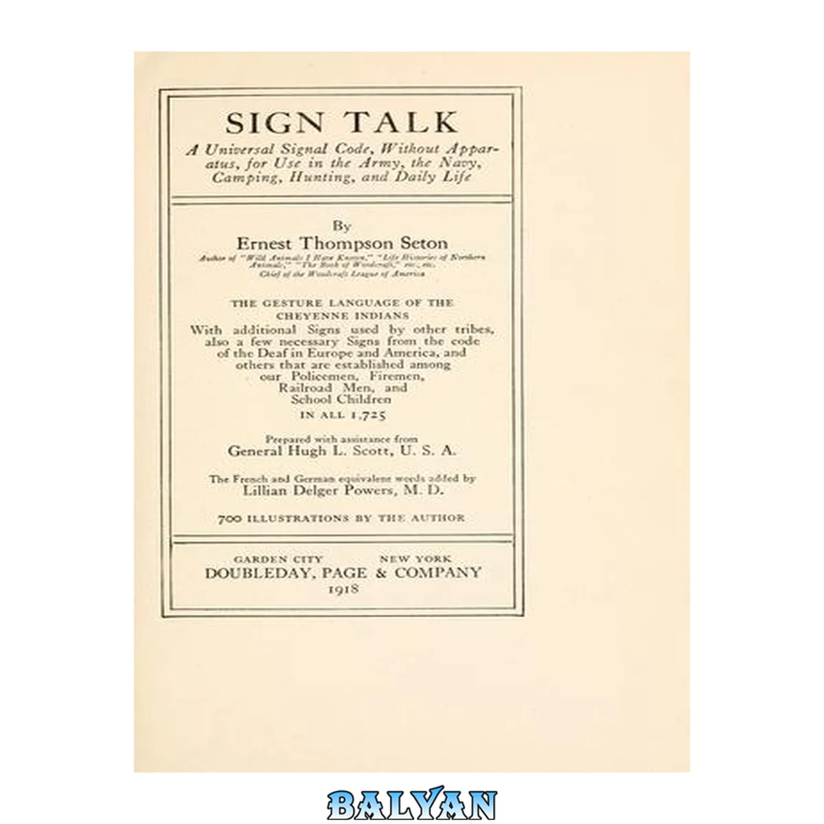 جلد کتاب Sign talk. a universal signal code, without apparatus, for use in the army, the navy, camping, hunting, and daily life