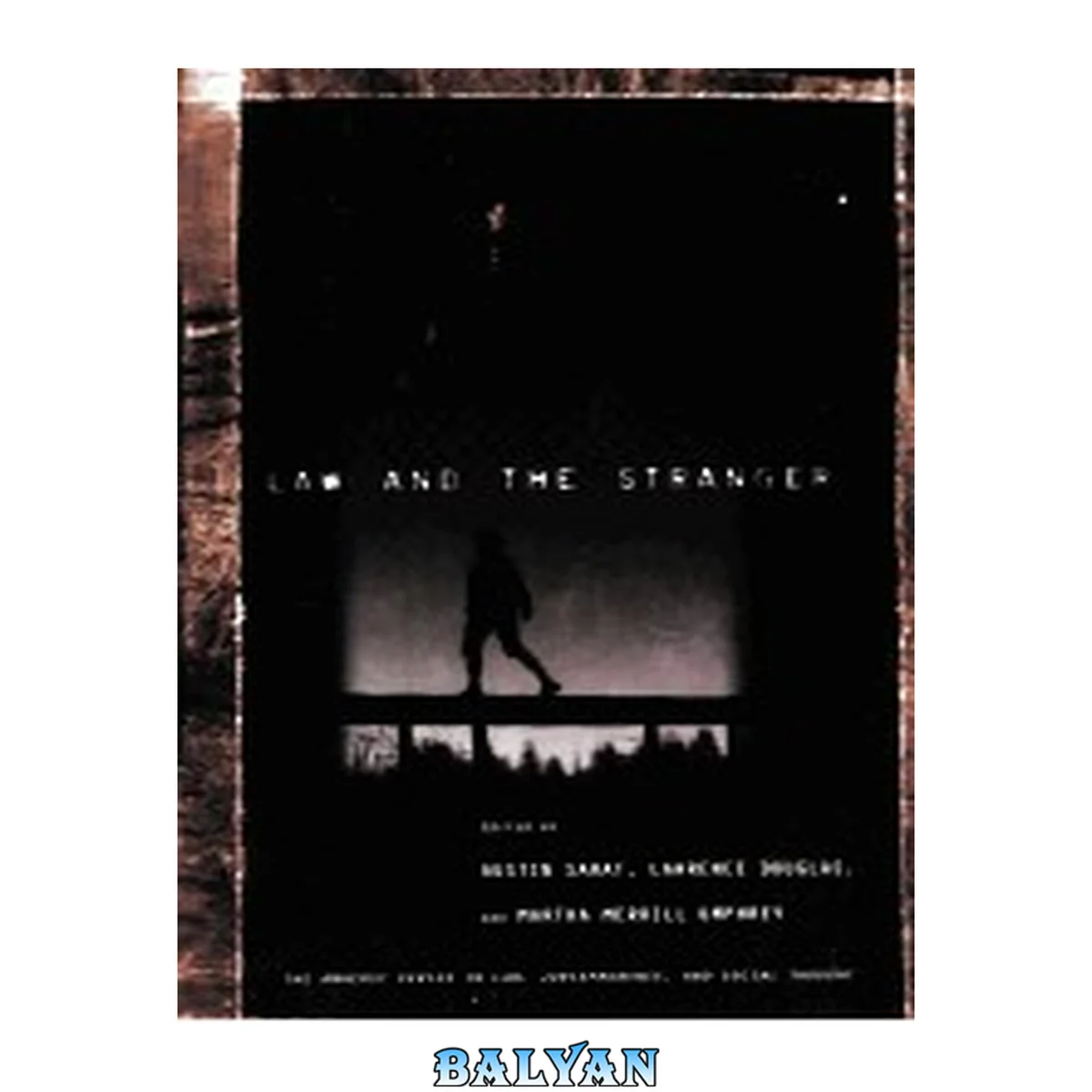 جلد کتاب Law and the Stranger (The Amherst Series in Law, Jurisprudence, and Social Thought)