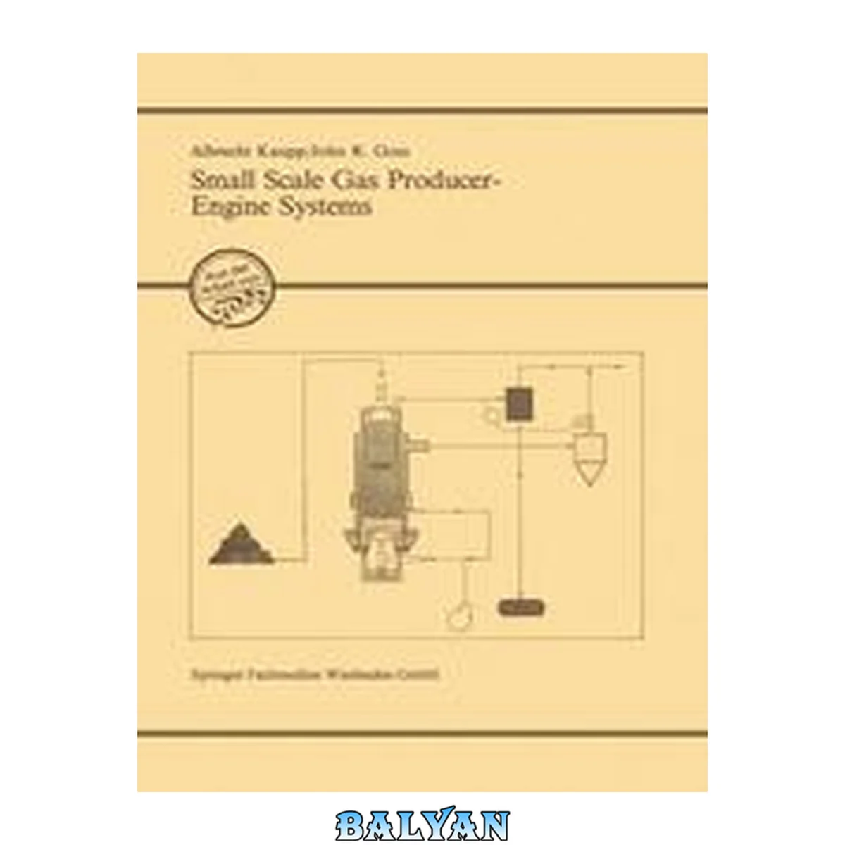 جلد کتاب Small scale gas producer-engine systems : a publication of Deutsches Zentrum für Entwicklungstechnologien - GATE in: Deutsche Gesellschaft für Technische Zusammenarbeit(GTZ)