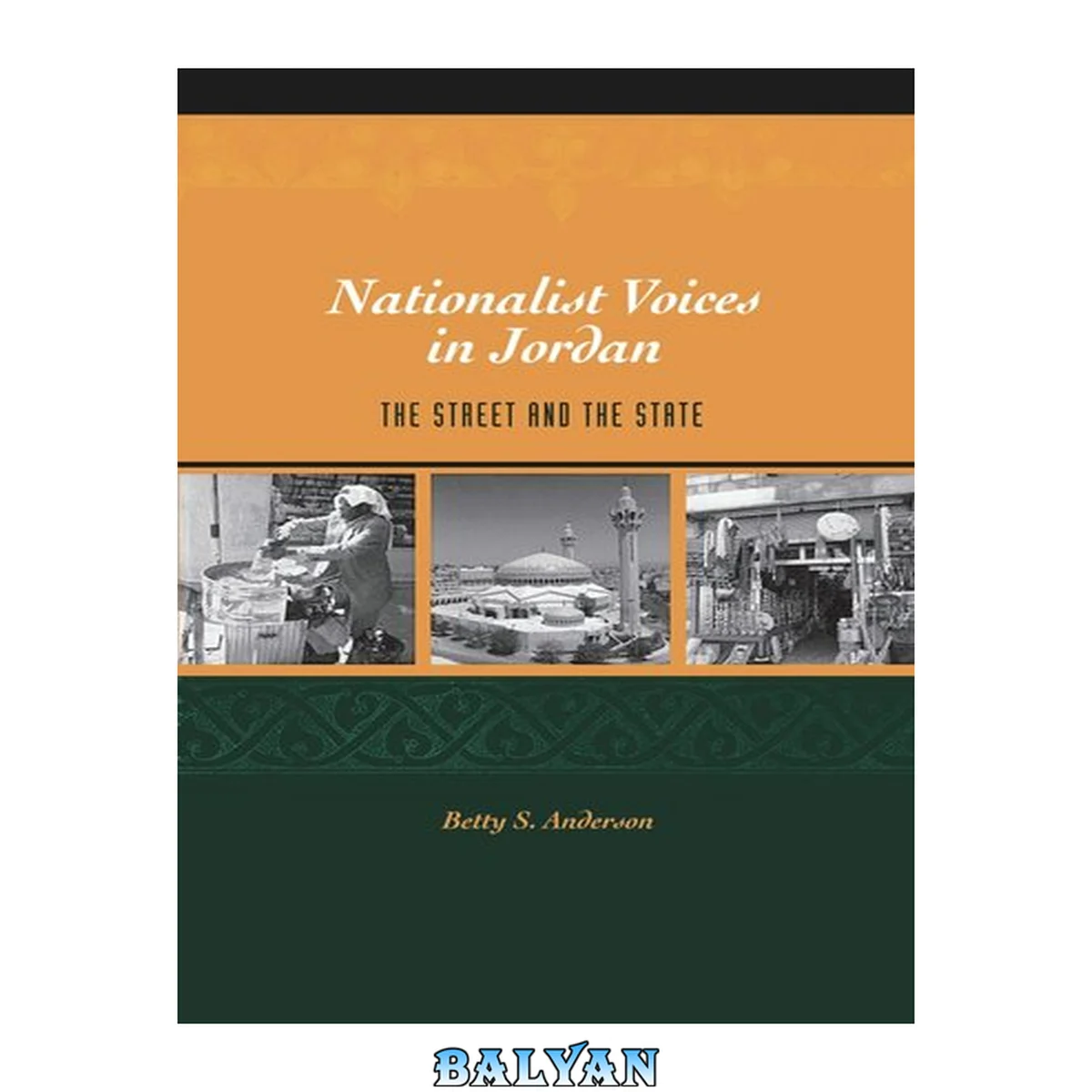 جلد کتاب Nationalist Voices in Jordan : The Street and the State