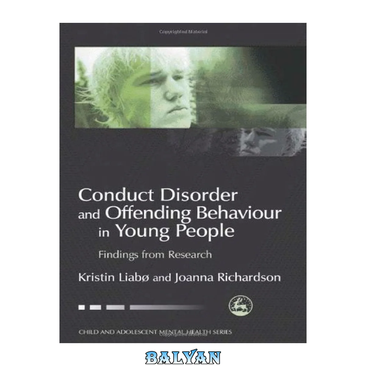 جلد کتاب Conduct Disorder and Offending Behaviour in Young People: Findings from Research (Child and Adolescent Mental Health)