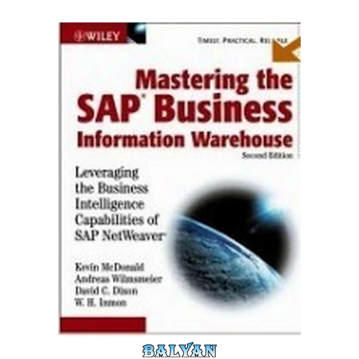 جلد کتاب Mastering the SAP Business Information Warehouse: Leveraging the Business Intelligence Capabilities of SAP NetWeaver, 2nd Edition