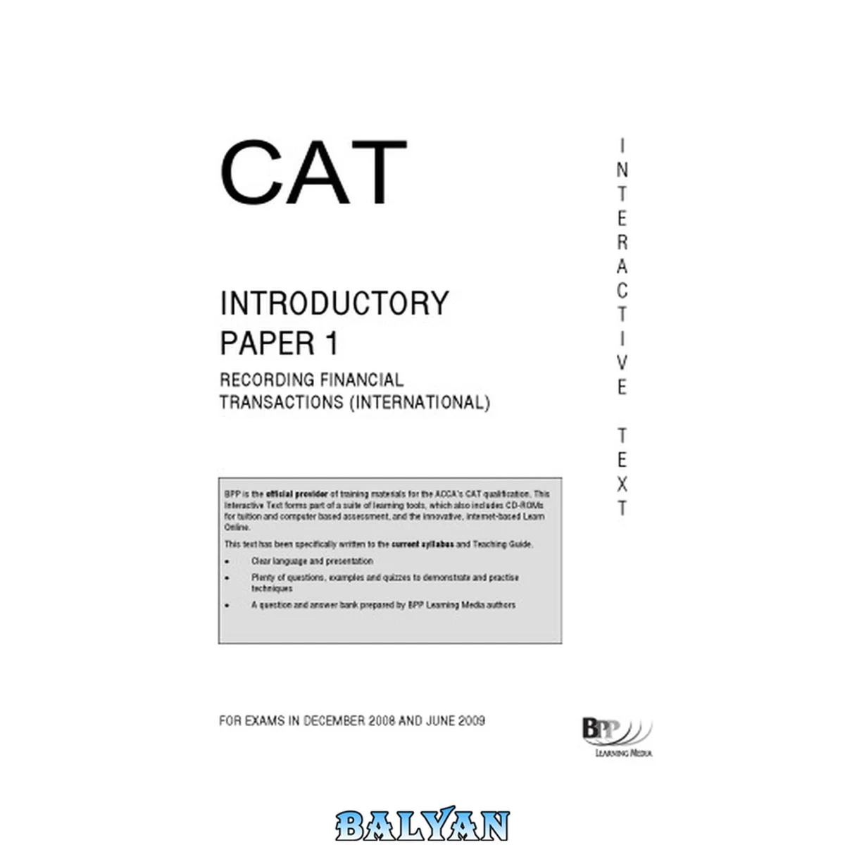 جلد کتاب CAT, for exams in December 2008 and June 2009. Introductory paper 1, Recording financial transactions international stream