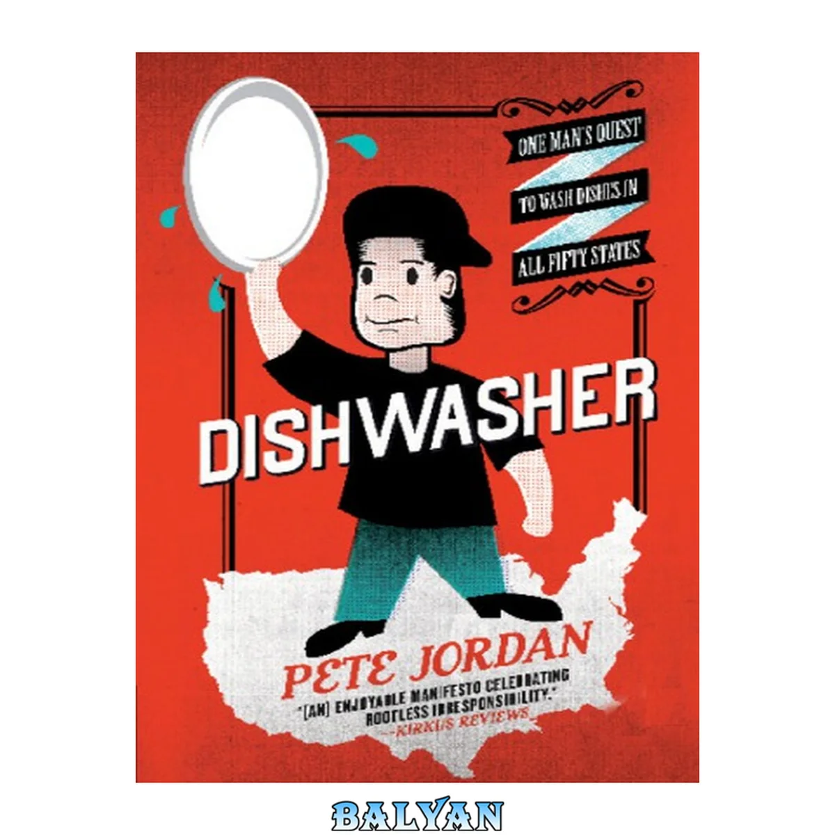 جلد کتاب Dishwasher: One Man's Quest to Wash Dishes in All Fifty States (P.S.)