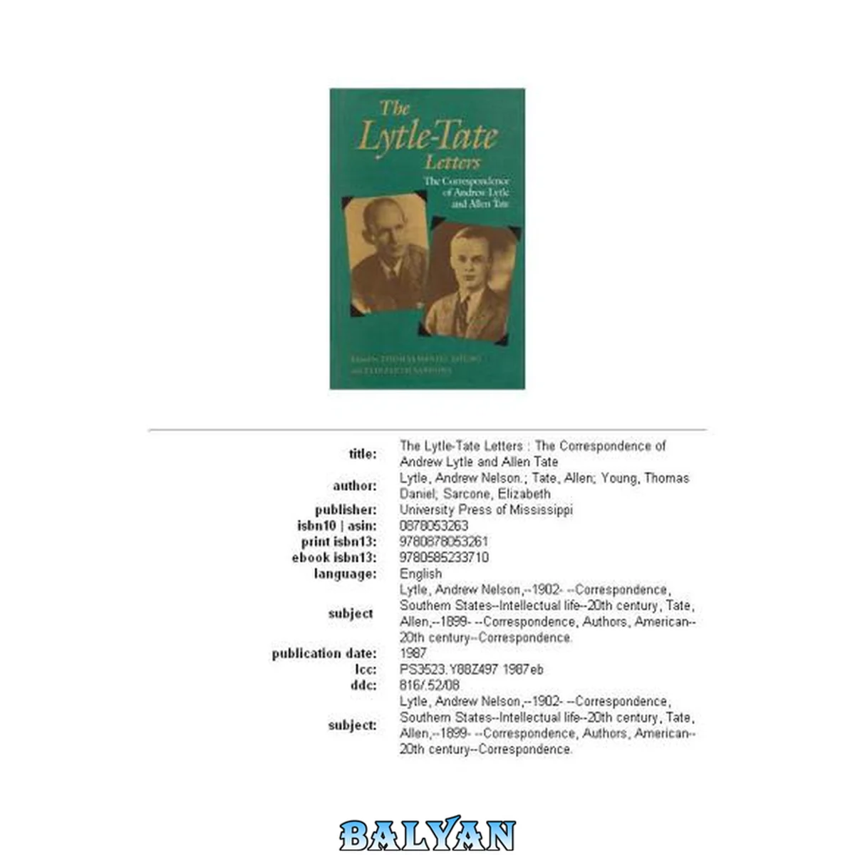 جلد کتاب The Lytle-Tate letters : the correspondence of Andrew Lytle and Allen Tate