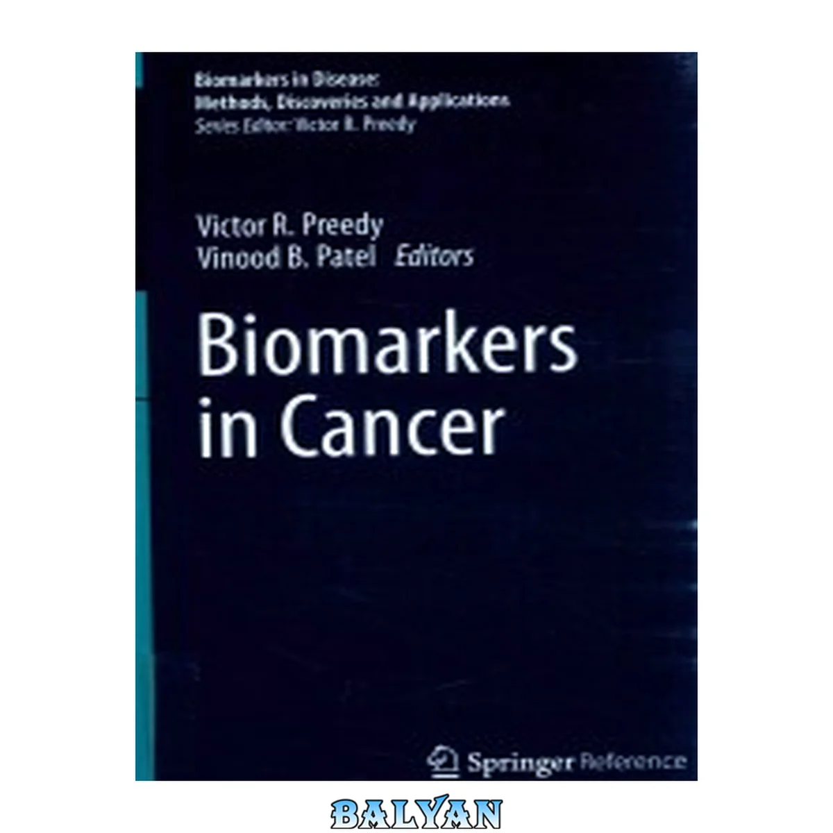 جلد کتاب Biomarkers in Cancer (Biomarkers in Disease: Methods, Discoveries and Applications)