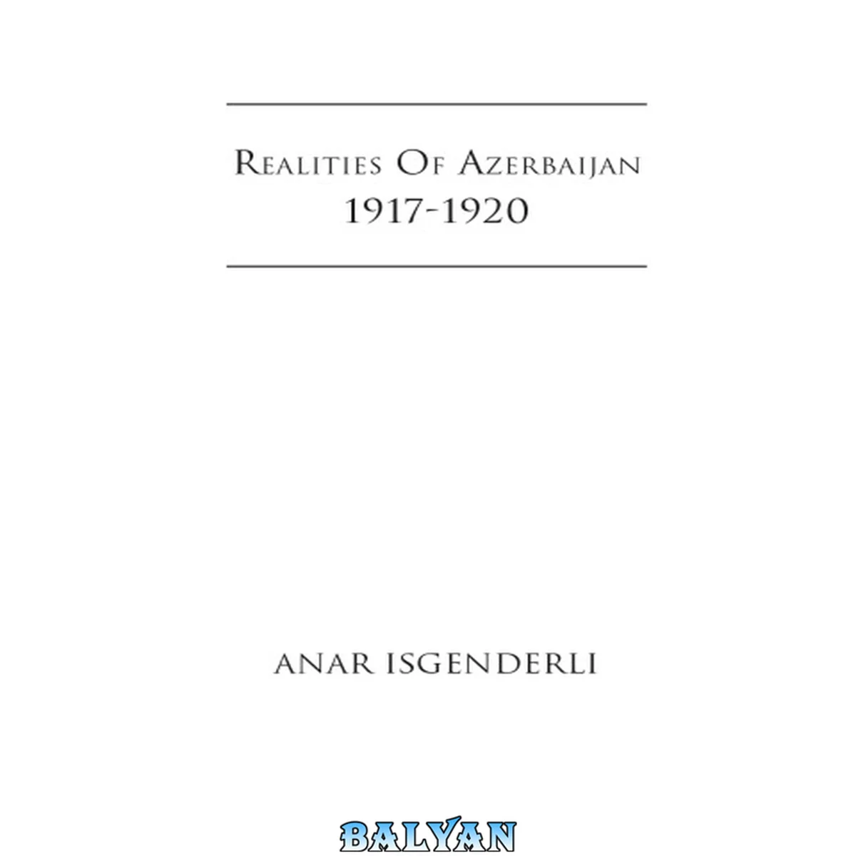 جلد کتاب Realities of Azerbaijan 1917-1920
