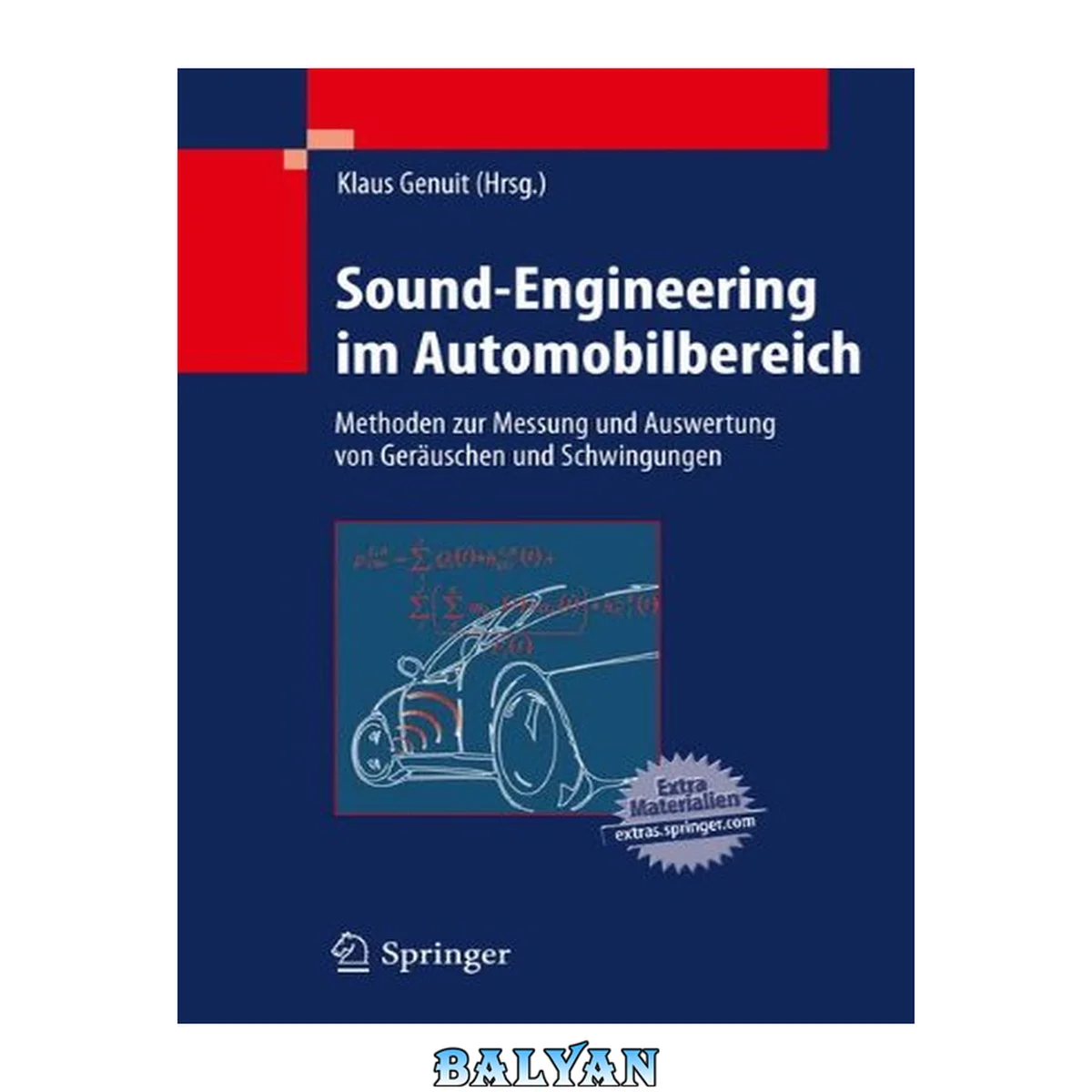 جلد کتاب Sound-Engineering im Automobilbereich : Methoden zur Messung und Auswertung von Geräuschen und Schwingungen