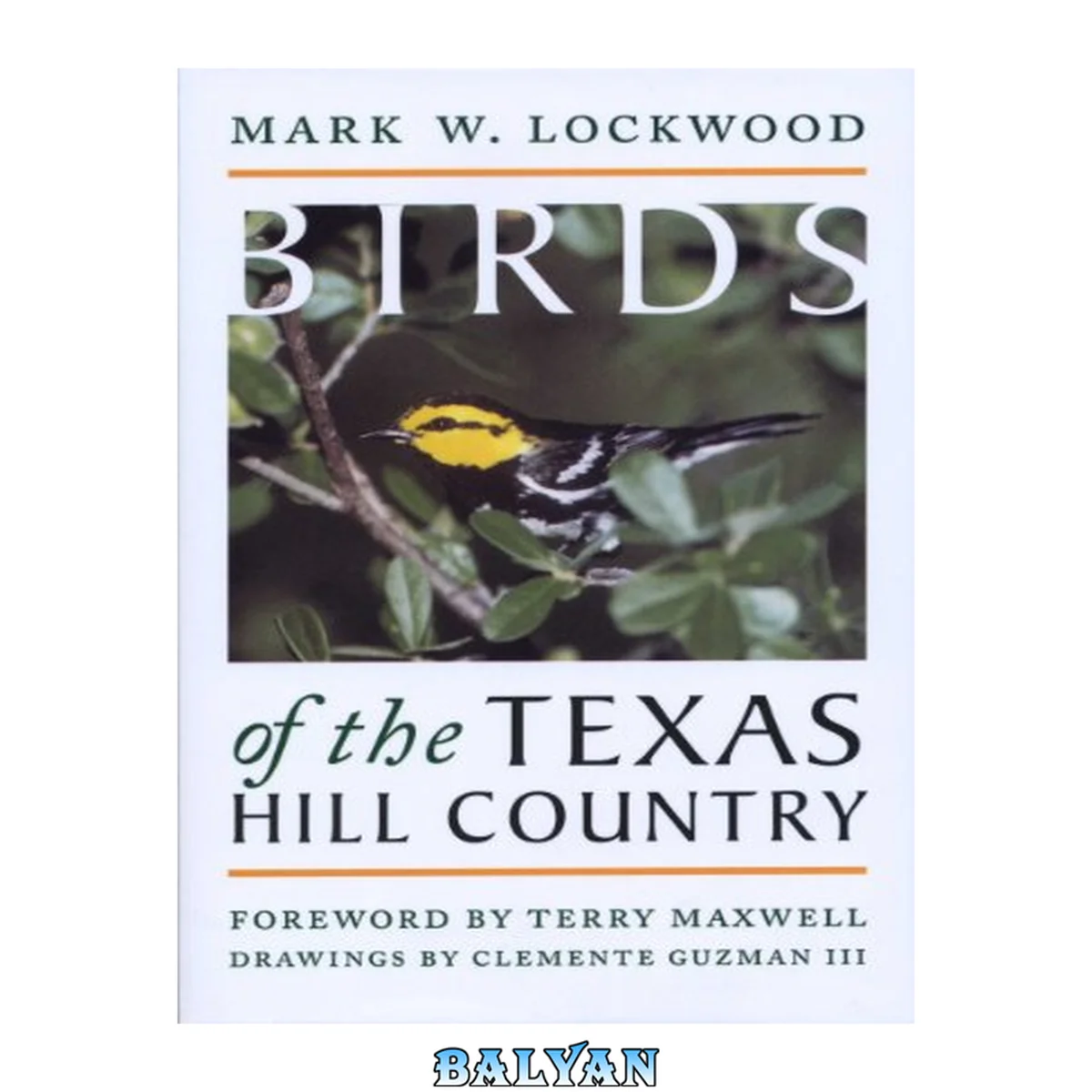 جلد کتاب Birds of the Texas Hill Country (Corrie Herring Hooks Series)
