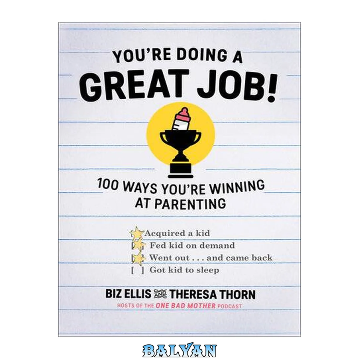 جلد کتاب You're doing a great job! : 100 ways you're winning at parenting