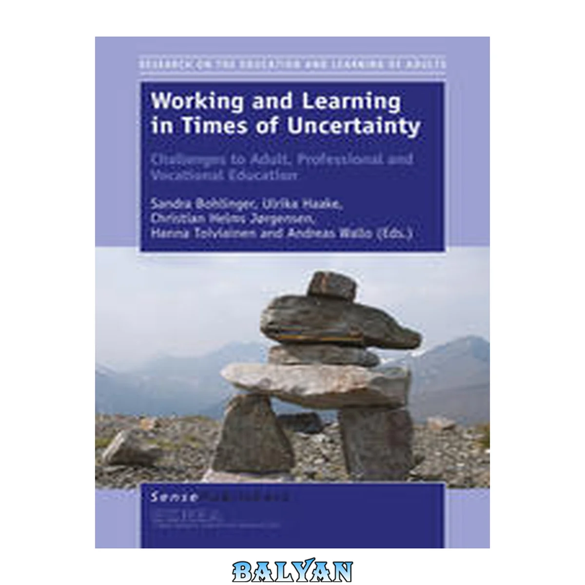 جلد کتاب Working and Learning in Times of Uncertainty: Challenges to Adult, Professional and Vocational Education: Challenges to Adult, Professional and Vocational Education