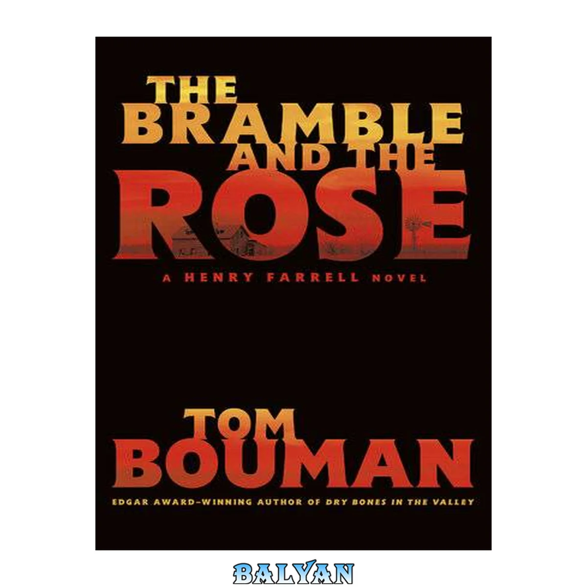 جلد کتاب The Bramble and the Rose: A Henry Farrell Novel (The Henry Farrell Series, 3)