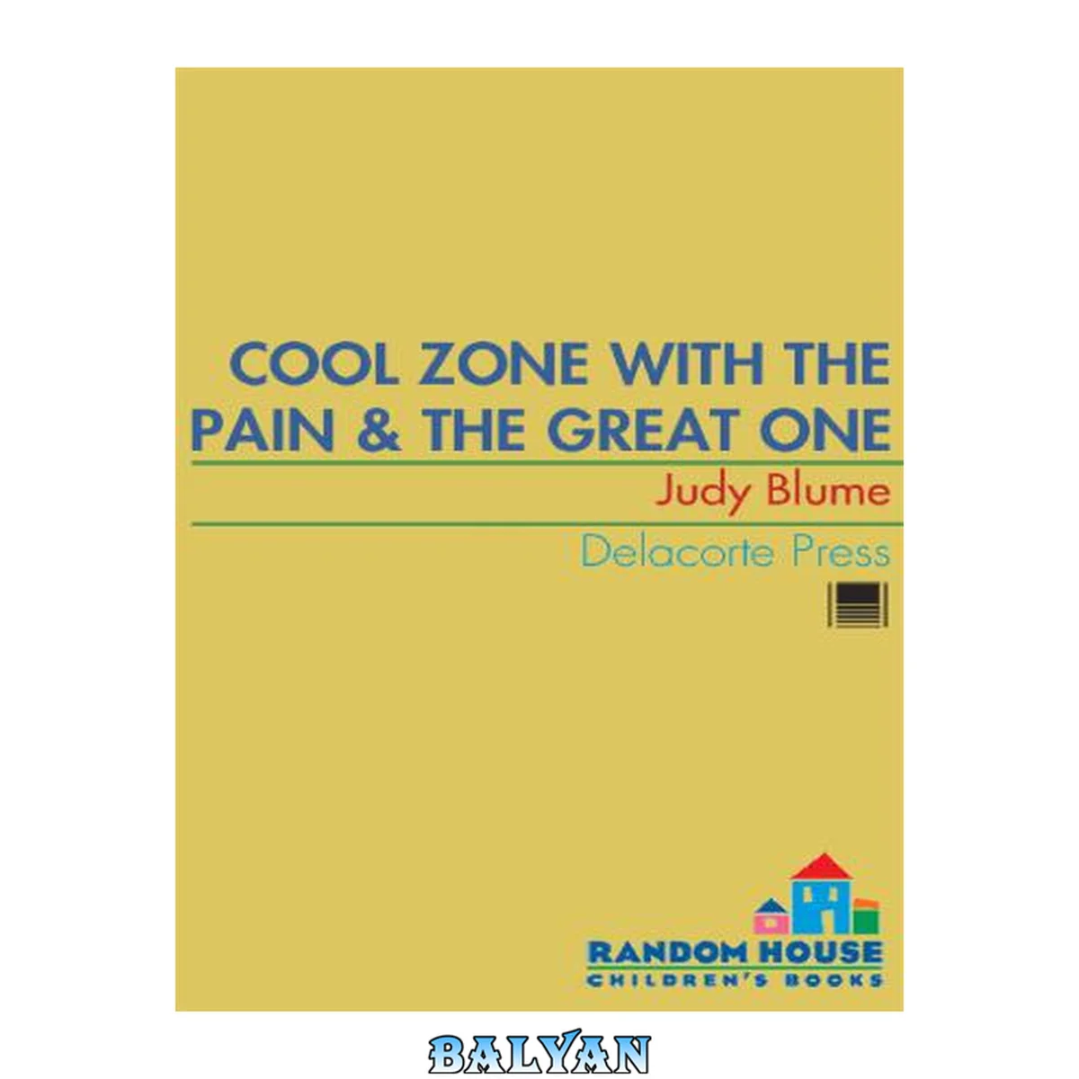 جلد کتاب Cool Zone with the Pain and the Great One (Pain and the Great One Series Book 2)