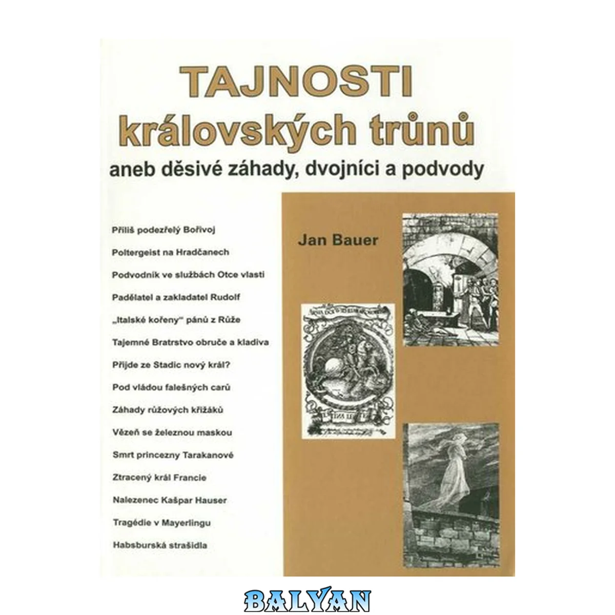 جلد کتاب Tajnosti královských trůnů 3 - Tajnosti královských trůnů aneb děsivé záhady, dvojníci a podvody