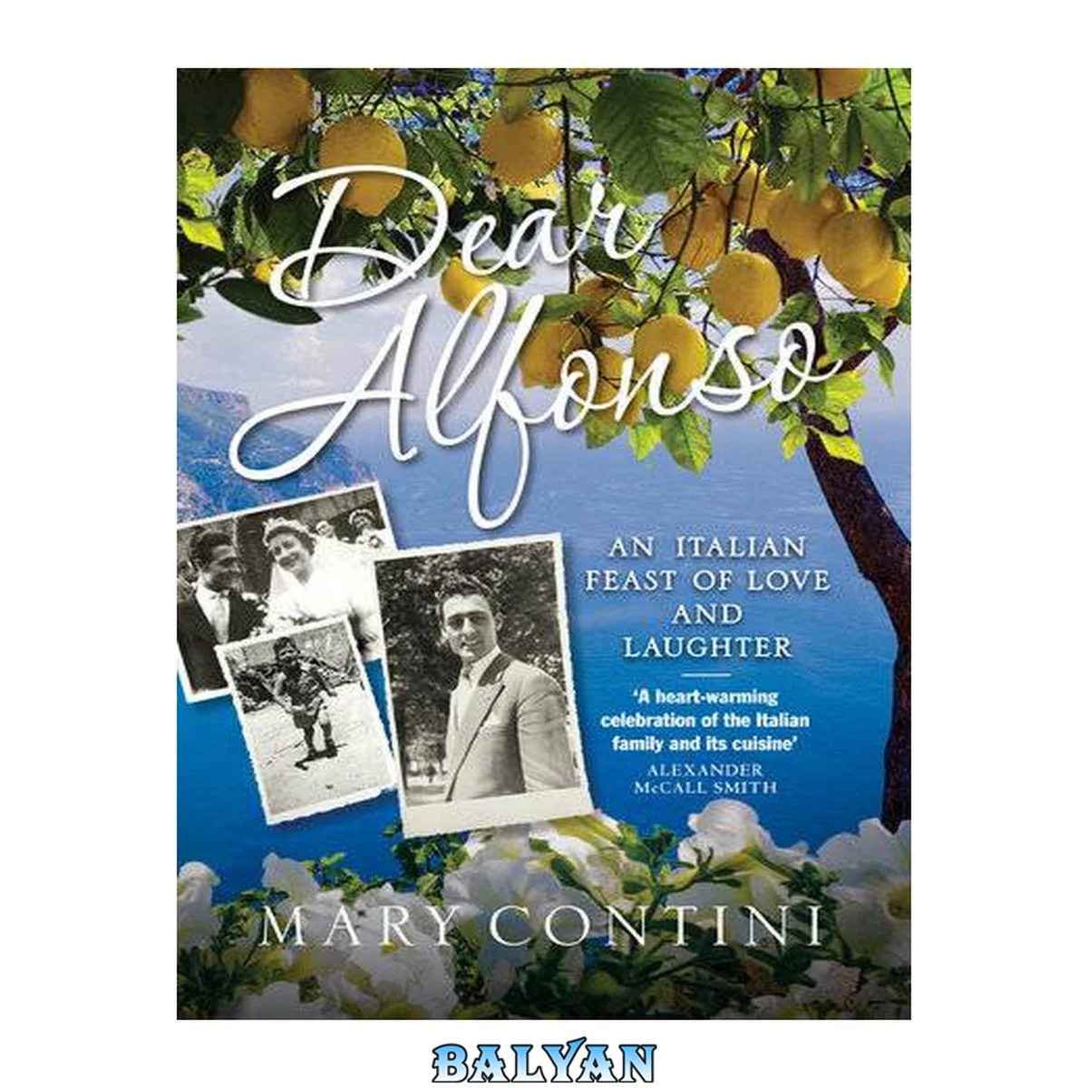 جلد کتاب Dear Alfonso : An Italian Feast of Love and Laughter