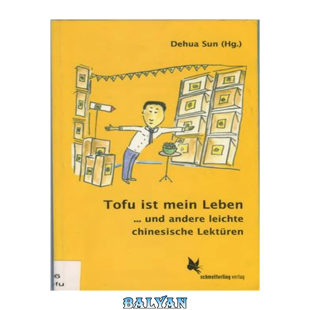 جلد کتاب Tofu ist mein Leben und andere leichte chinesische Lektüren