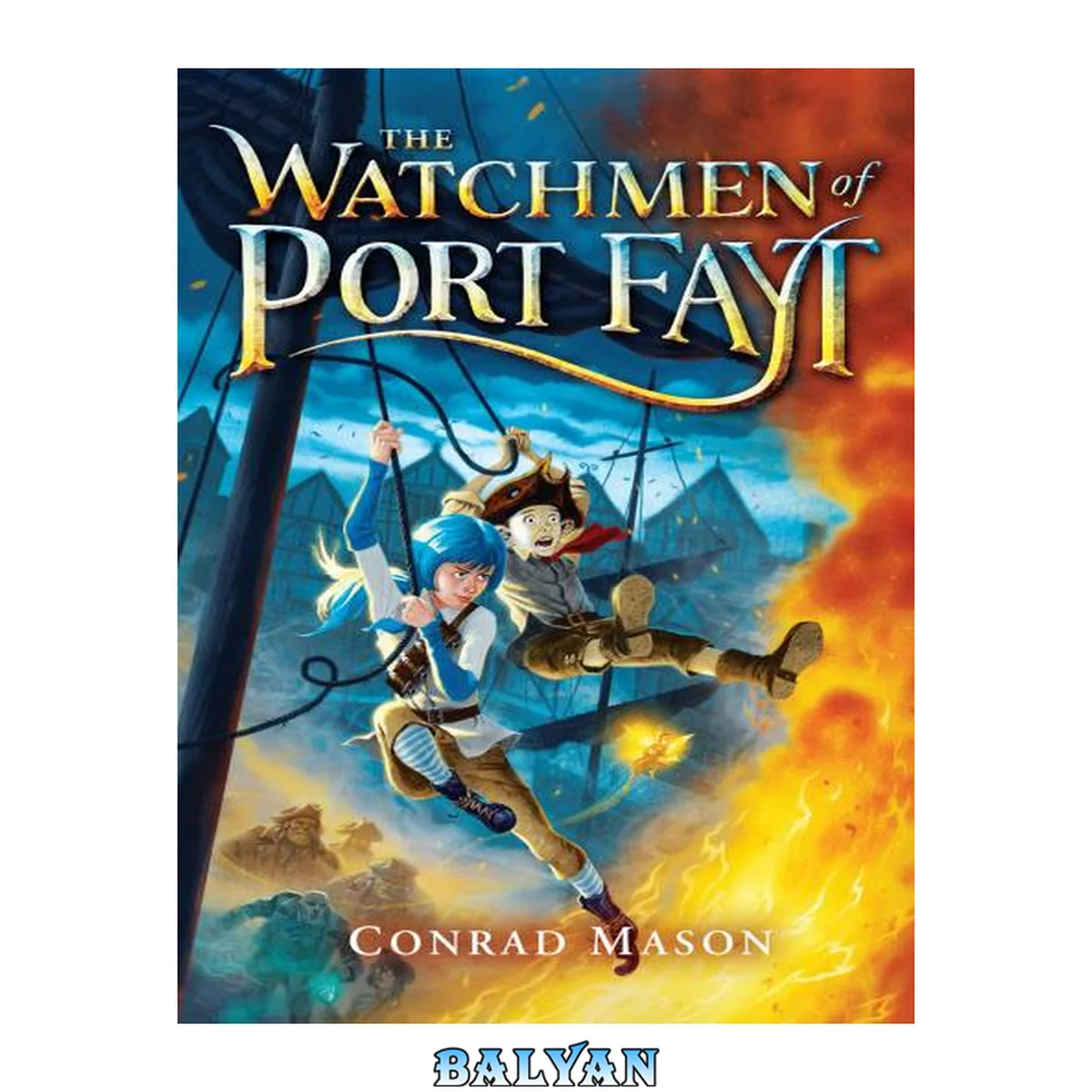 جلد کتاب The watchmen of port fayt Tales of Fayt Series, Book 1