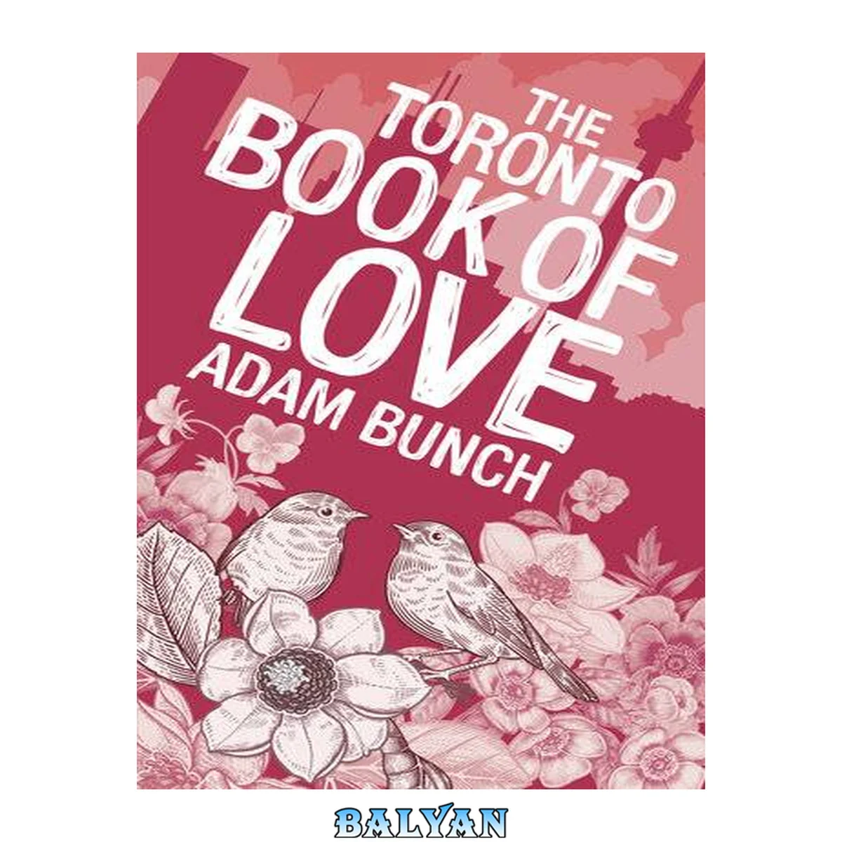 جلد کتاب The Toronto Book of Love