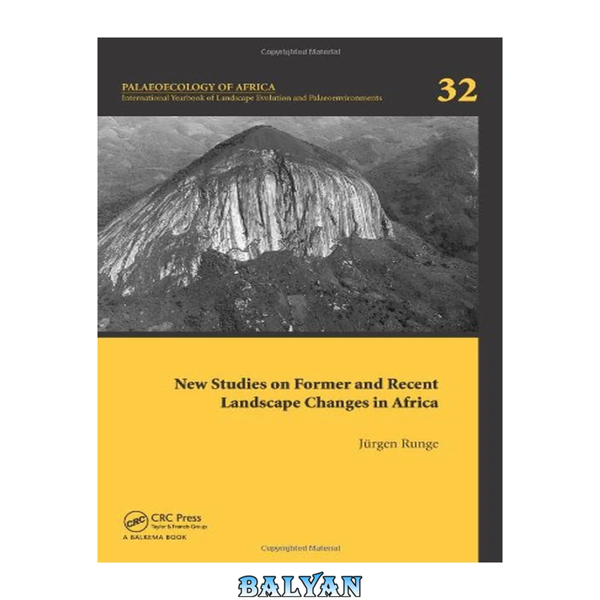 جلد کتاب New Studies on Former and Recent Landscape Changes in Africa : Palaeoecology of Africa 32