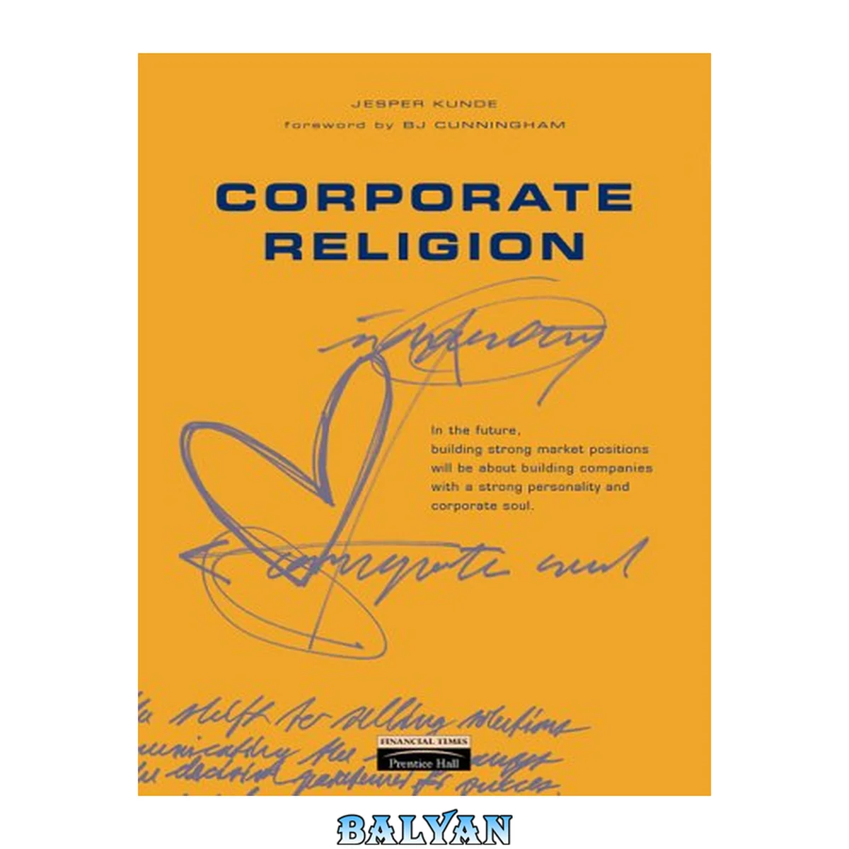 جلد کتاب Corporate religion : building a strong company through personality and corporate soul