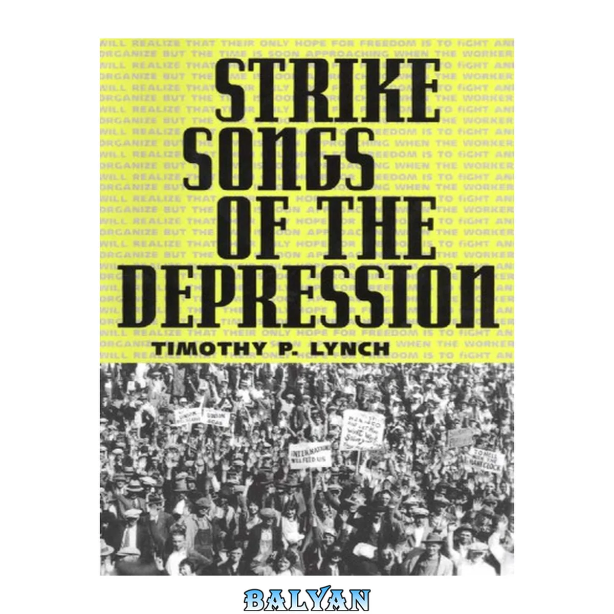 جلد کتاب Strike Songs of the Depression (American Made Music Series)