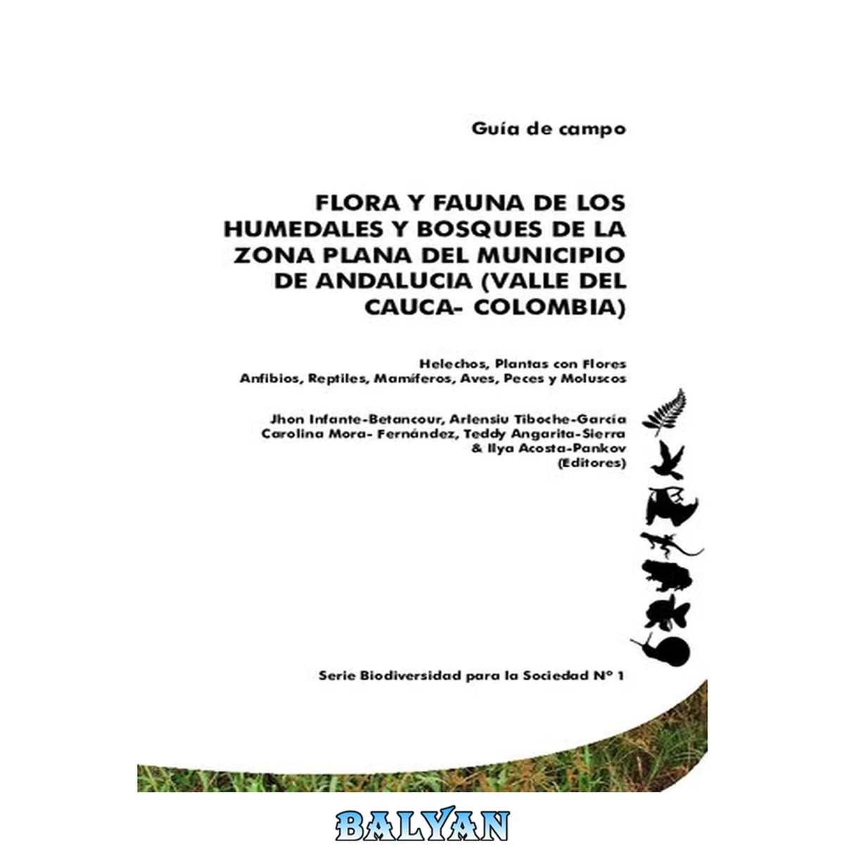 جلد کتاب Guia De Campo De Los Anfibios Y Reptiles Del Departamento De Casanare(Colombia)