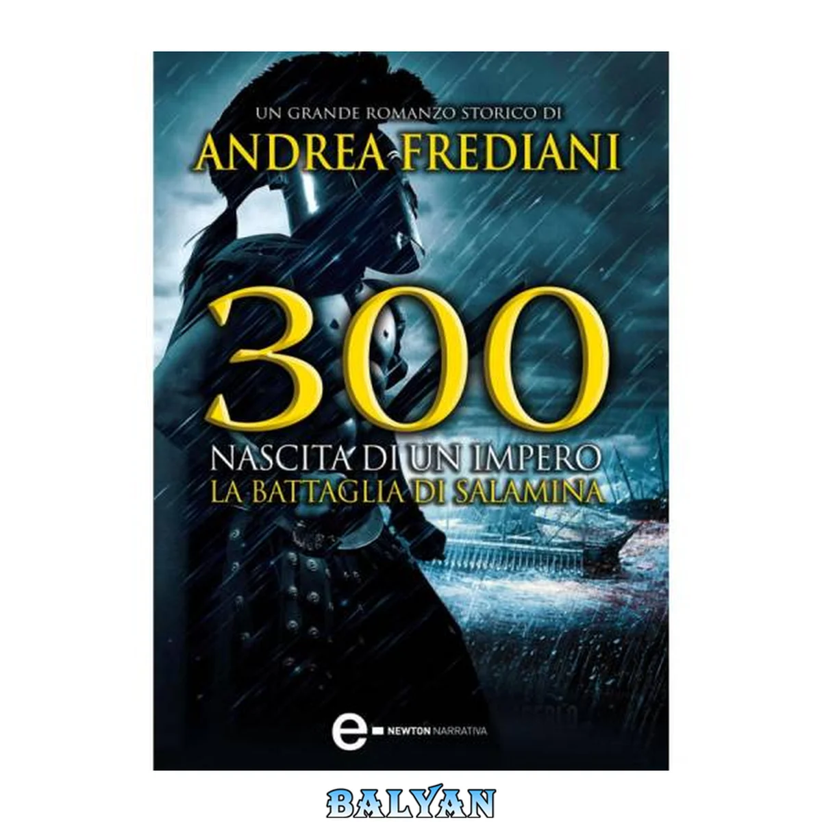 جلد کتاب 300. Nascita di un impero. La battaglia di Salamina