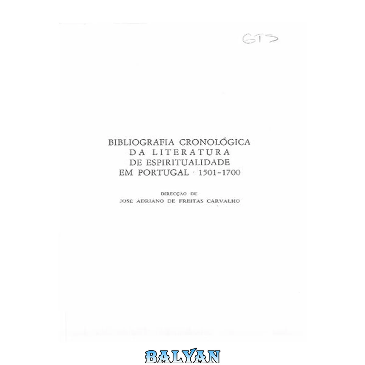جلد کتاب Bibliografia Cronológica da Literatura de Espiritualidade em Portugal (1501-1700)