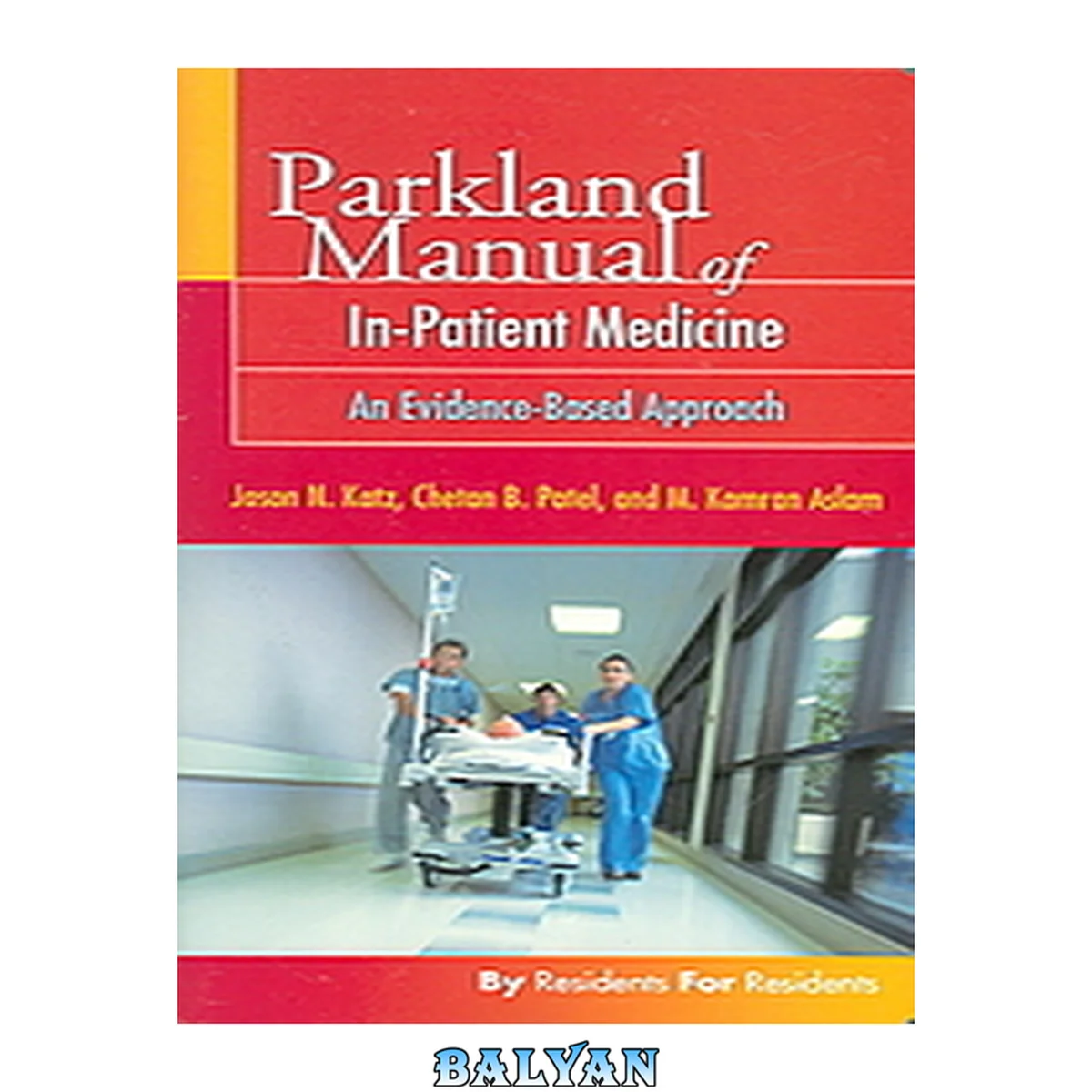 جلد کتاب Parkland manual of in-patient medicine : an evidence-based approach