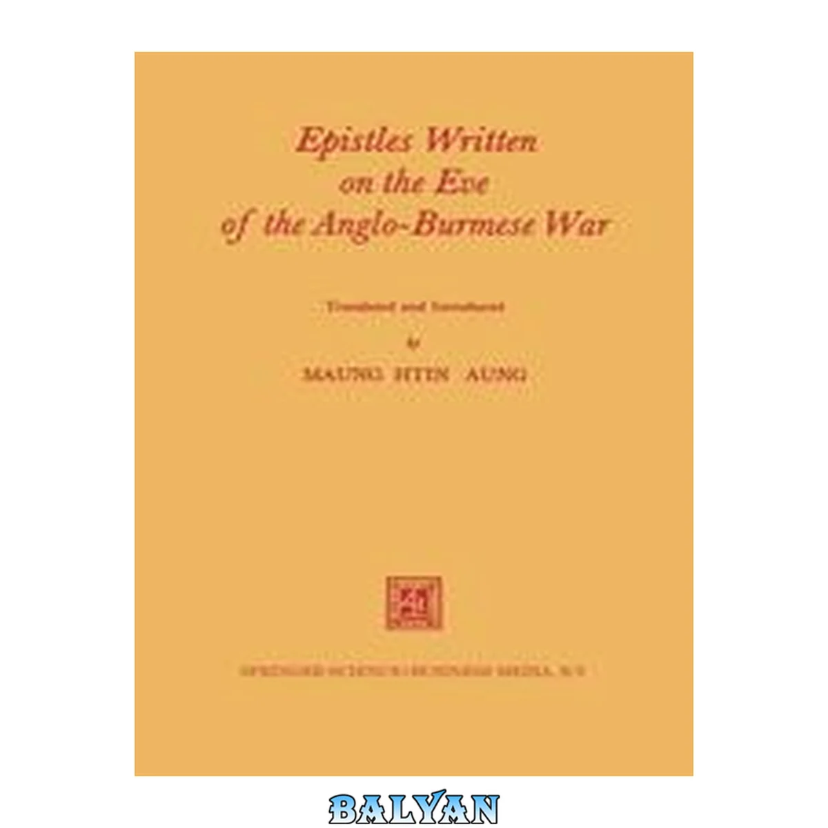 جلد کتاب Epistles Written on the Eve of the Anglo-Burmese War