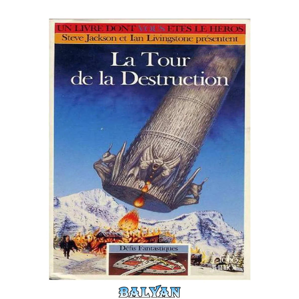 جلد کتاب La tour de la destruction - Steve Jackson &amp; Ian Livingstone