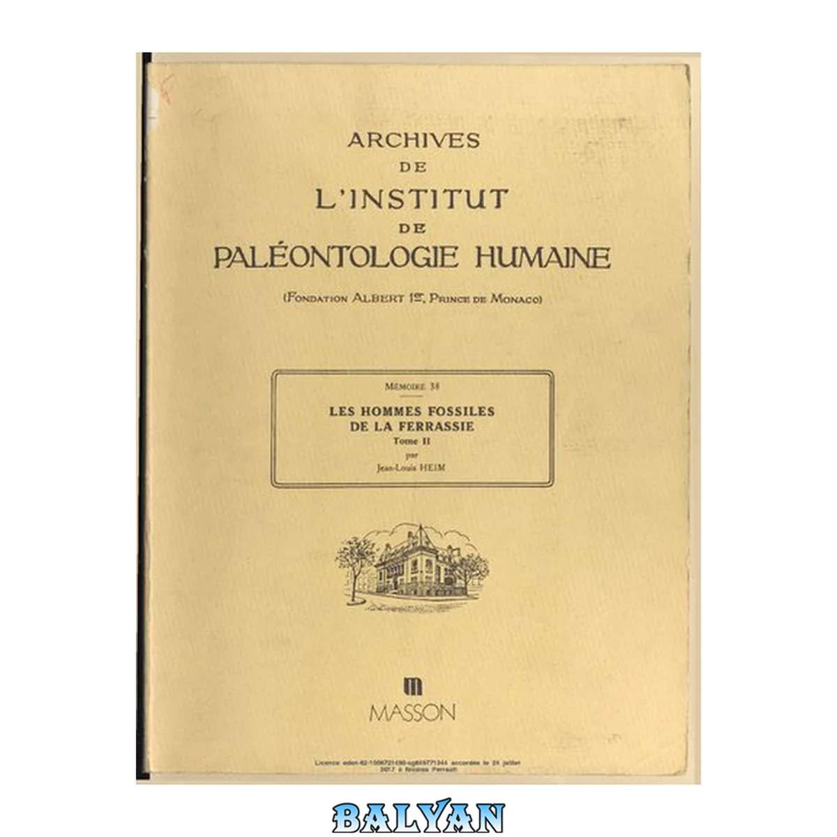 جلد کتاب Les Hommes Fossiles de la Ferrassie, tome II. Les squelettes adultes (squelette des membres)