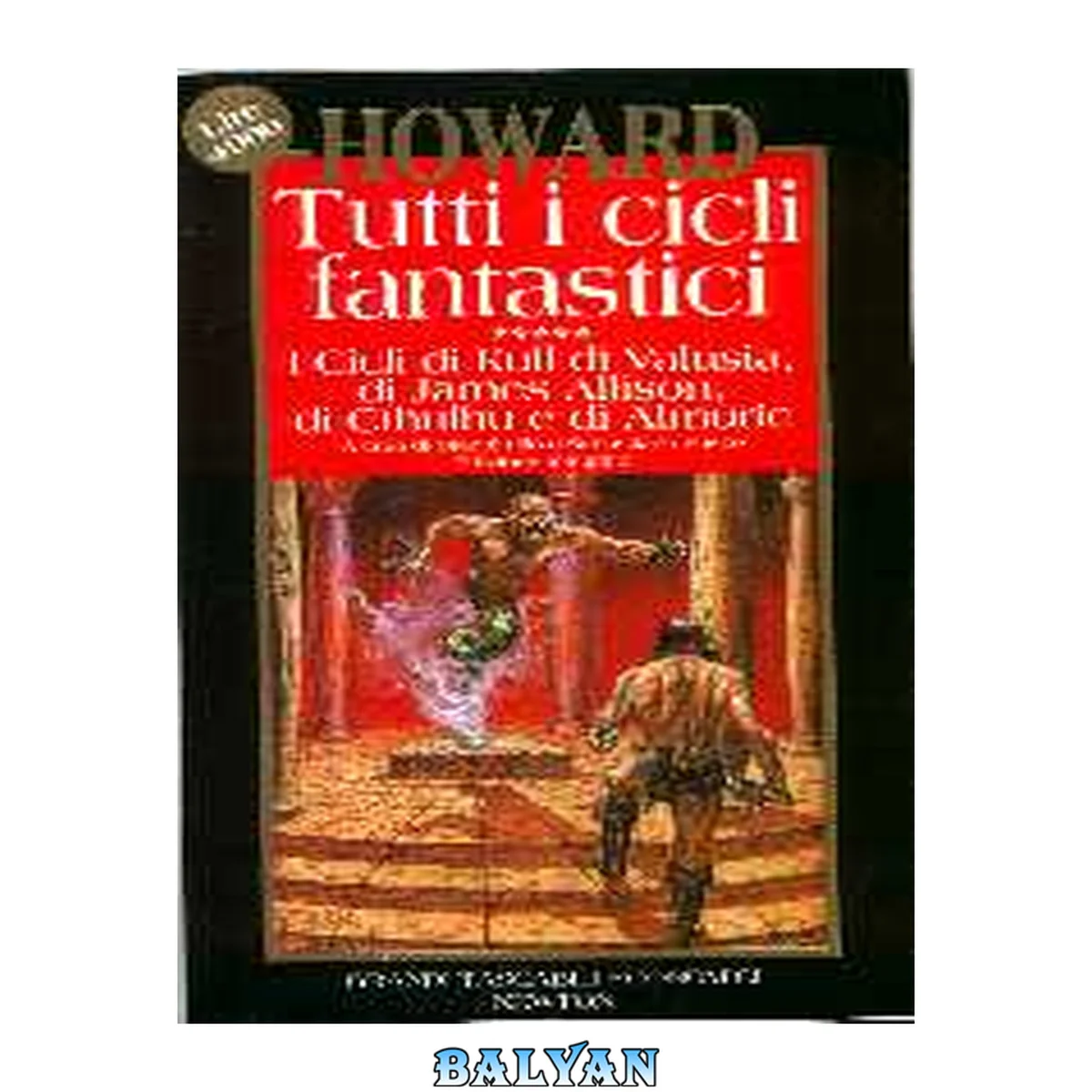 جلد کتاب Tutti I Cicli Fantastici, Vol. 5: I Cicli Di Kull Di Valusia, Di James Allison, Di Cthulhu E Di Almuric