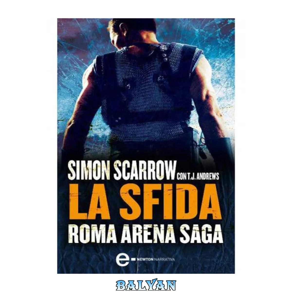 جلد کتاب Roma Arena Saga. La sfida (eNewton Narrativa) (Italian Edition)