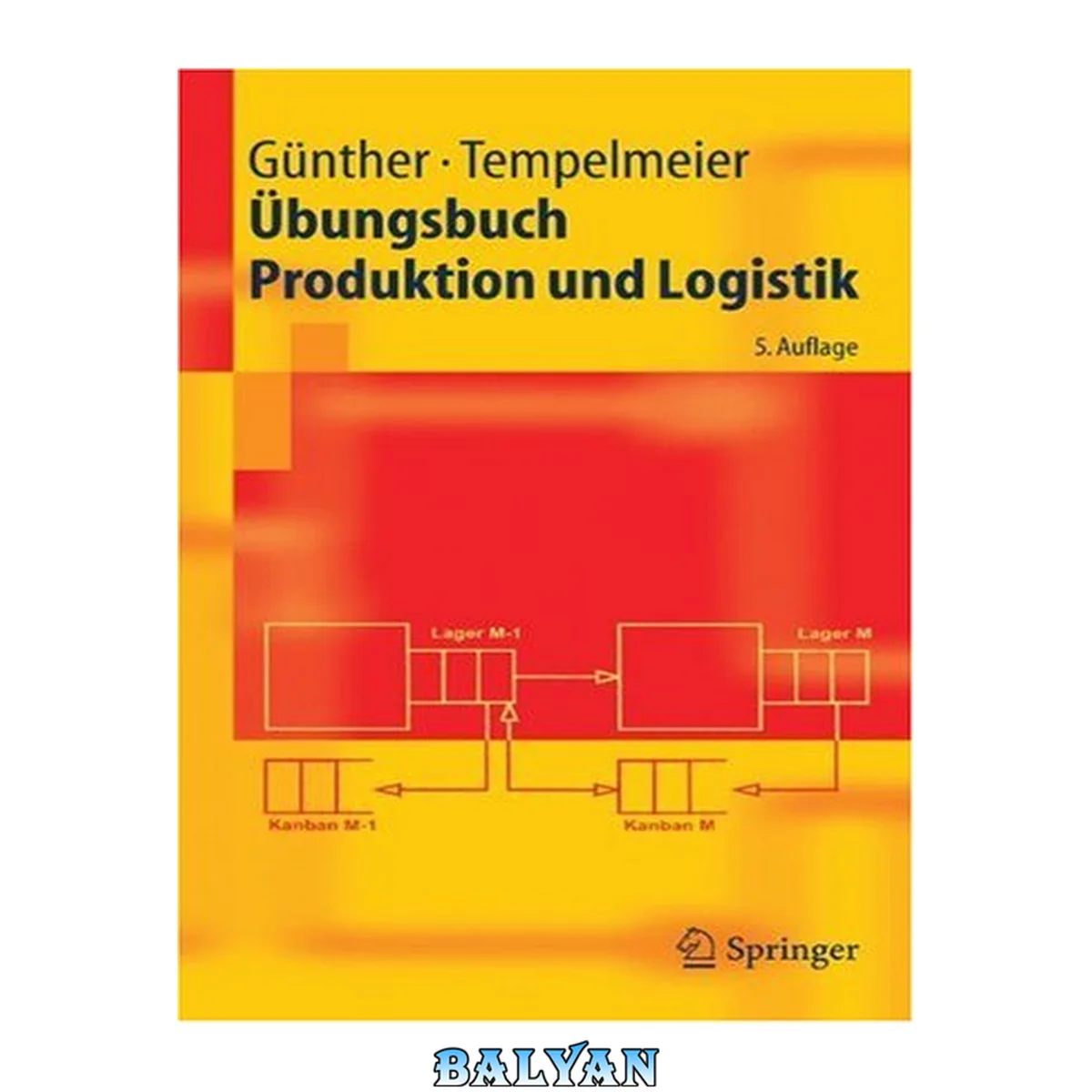 جلد کتاب Übungsbuch Produktion und Logistik, 5. Auflage (Springer-Lehrbuch)