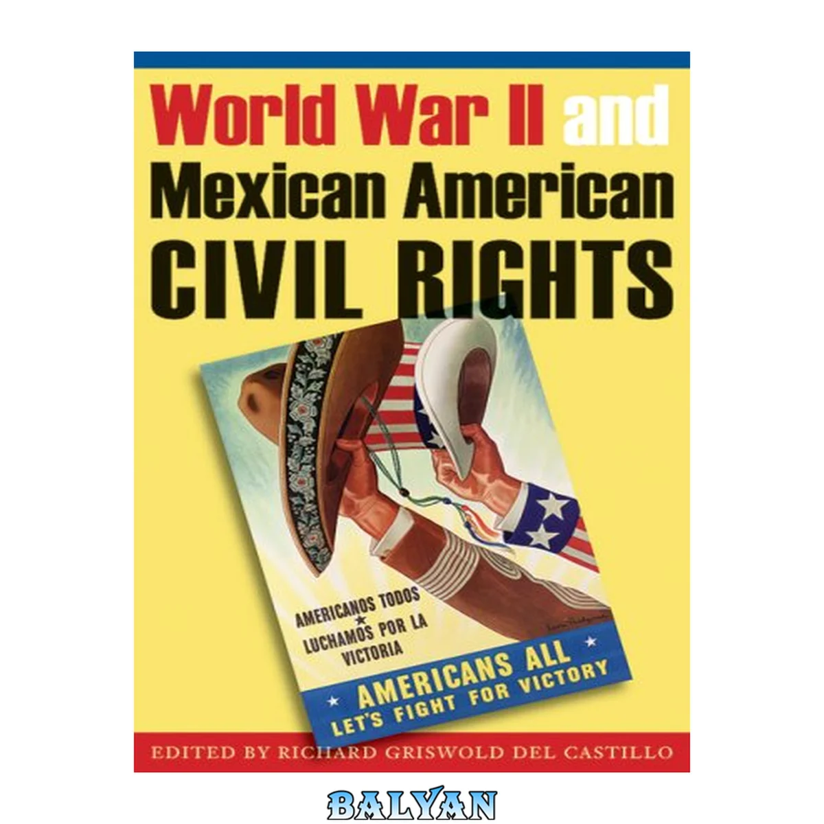 جلد کتاب World War II and Mexican American Civil Rights