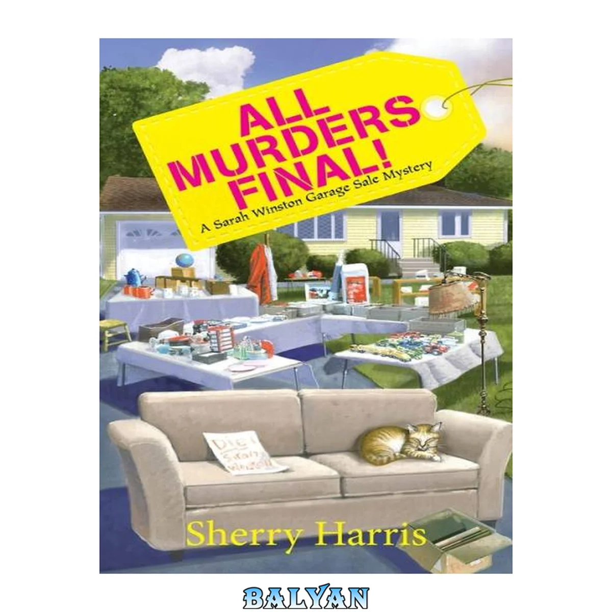 جلد کتاب All Murders Final!: A Sarah W. Garage Sale Mystery (A Sarah Winston Garage Sale Mystery Book 3)