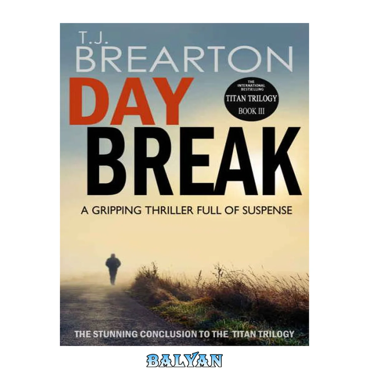 جلد کتاب DAYBREAK: a gripping thriller full of suspense (Titan Trilogy Book 3)