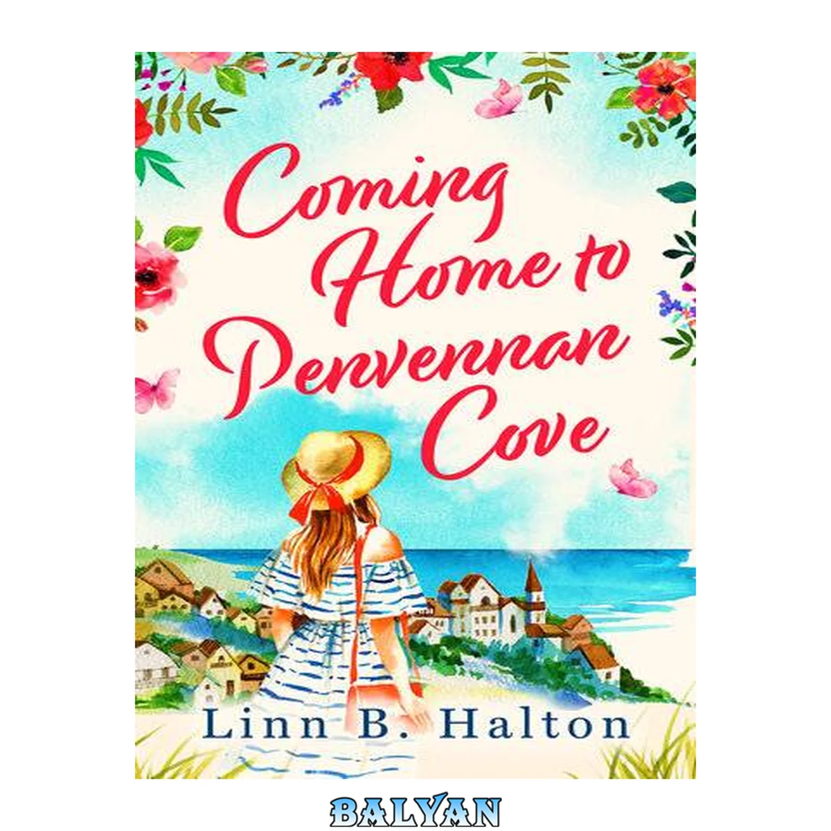جلد کتاب Coming Home to Penvennan Cove : Escape to Cornwall in 2024 with This Beautiful Page Turning Romance