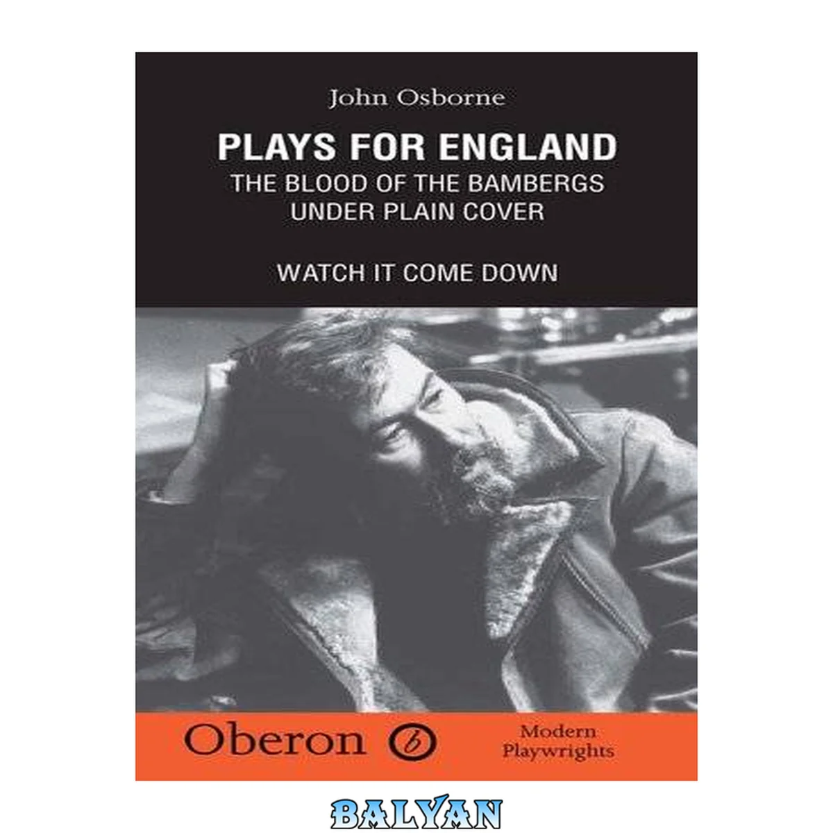 جلد کتاب Plays for England: The Blood of the Bambergs, Under Plain Cover, Watch It Come Down (Oberon Books)