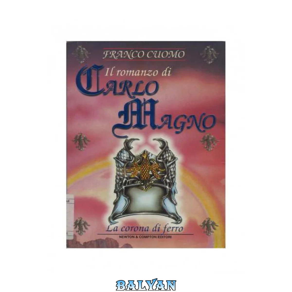 جلد کتاب Il Romanzo di Carlo Magno vol.02 - La Corona di Ferro