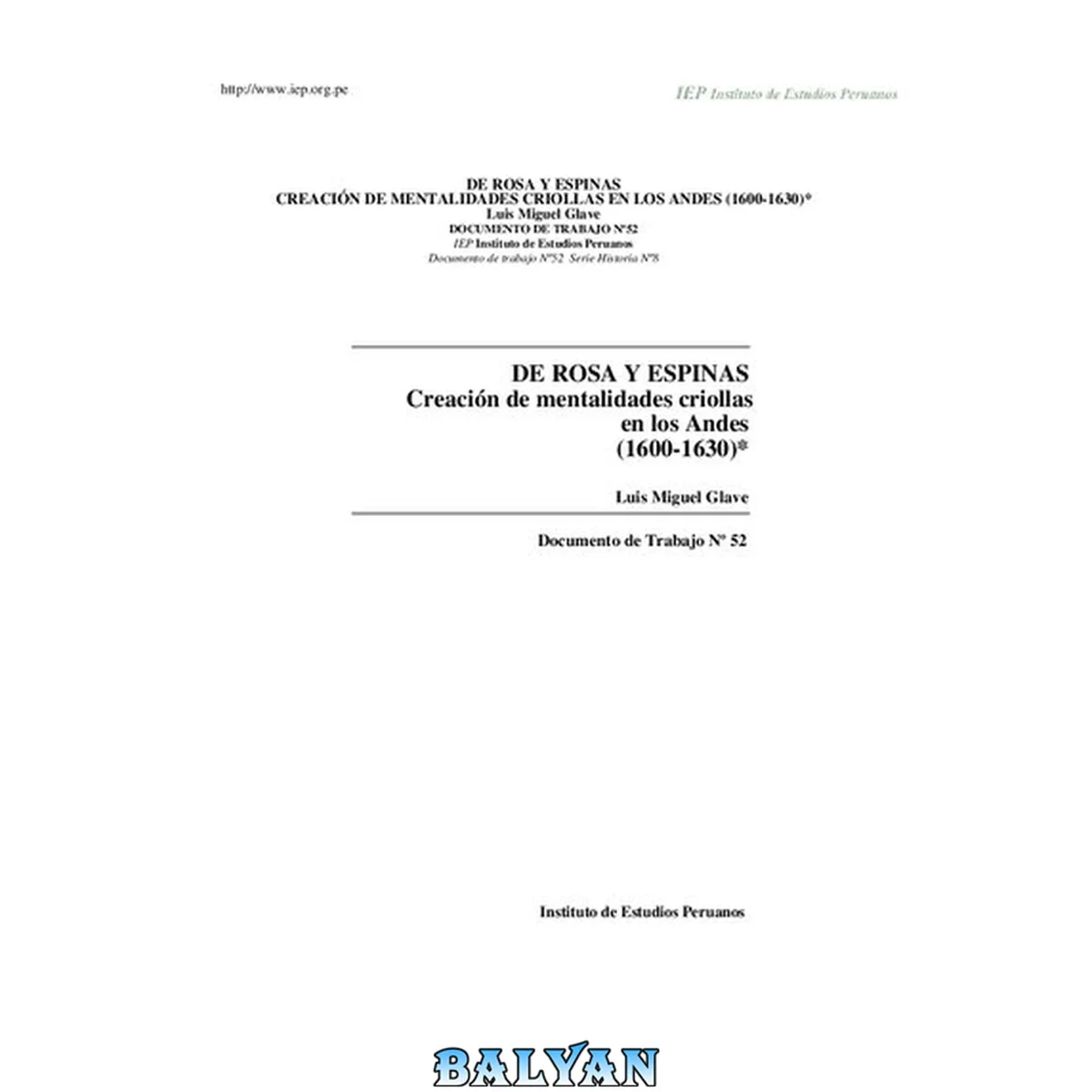 جلد کتاب De Rosa y espinas: creación de mentalidades criollas en los Andes (1600-1630)