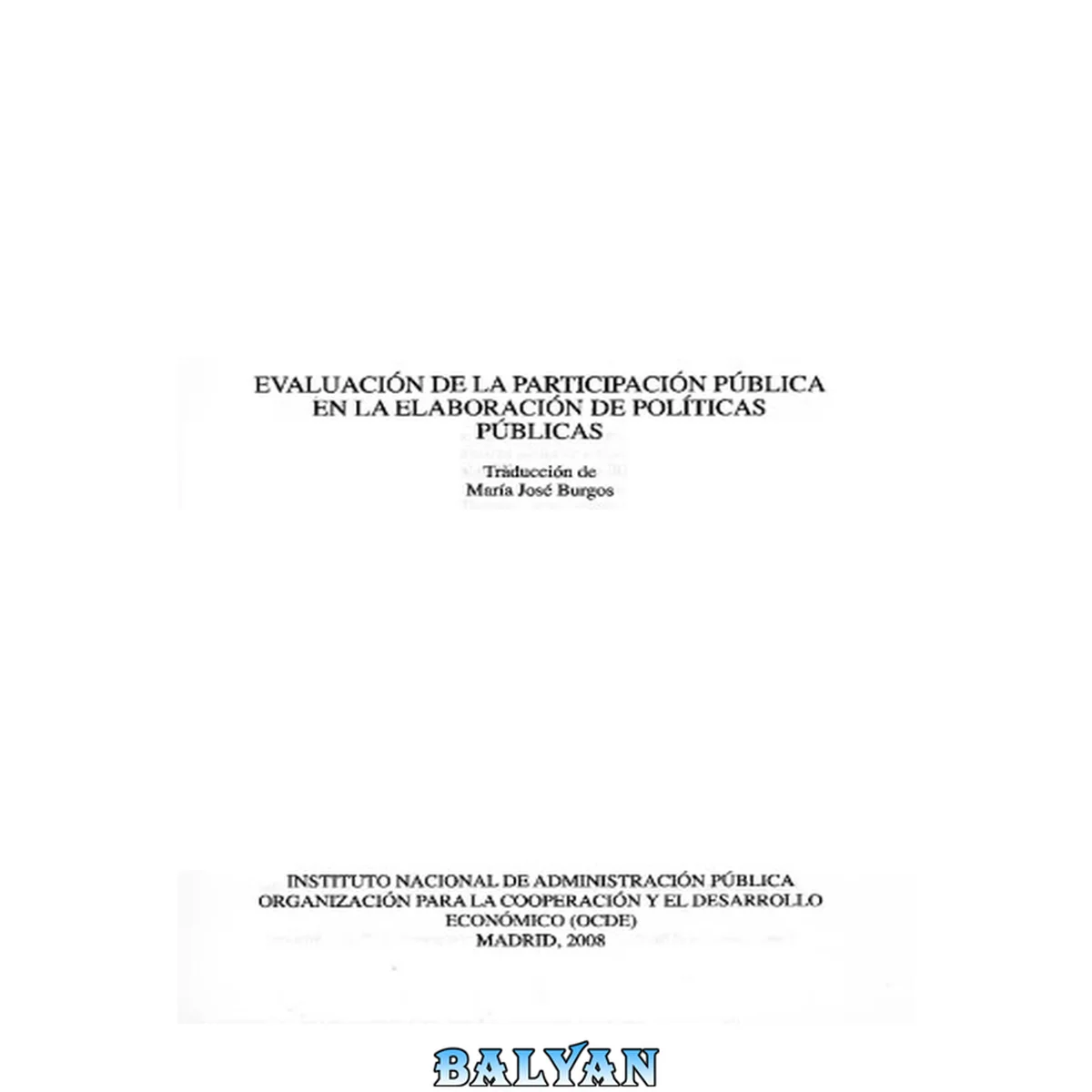 جلد کتاب Evaluación de la participación pública en la elaboración de políticas públicas