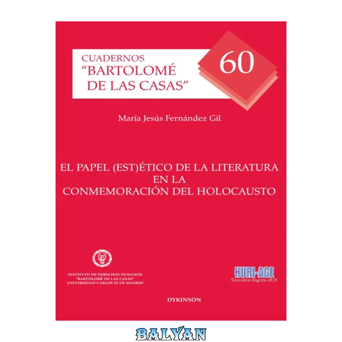 جلد کتاب El papel (est)ético de la literatura en la conmemoración del holocausto