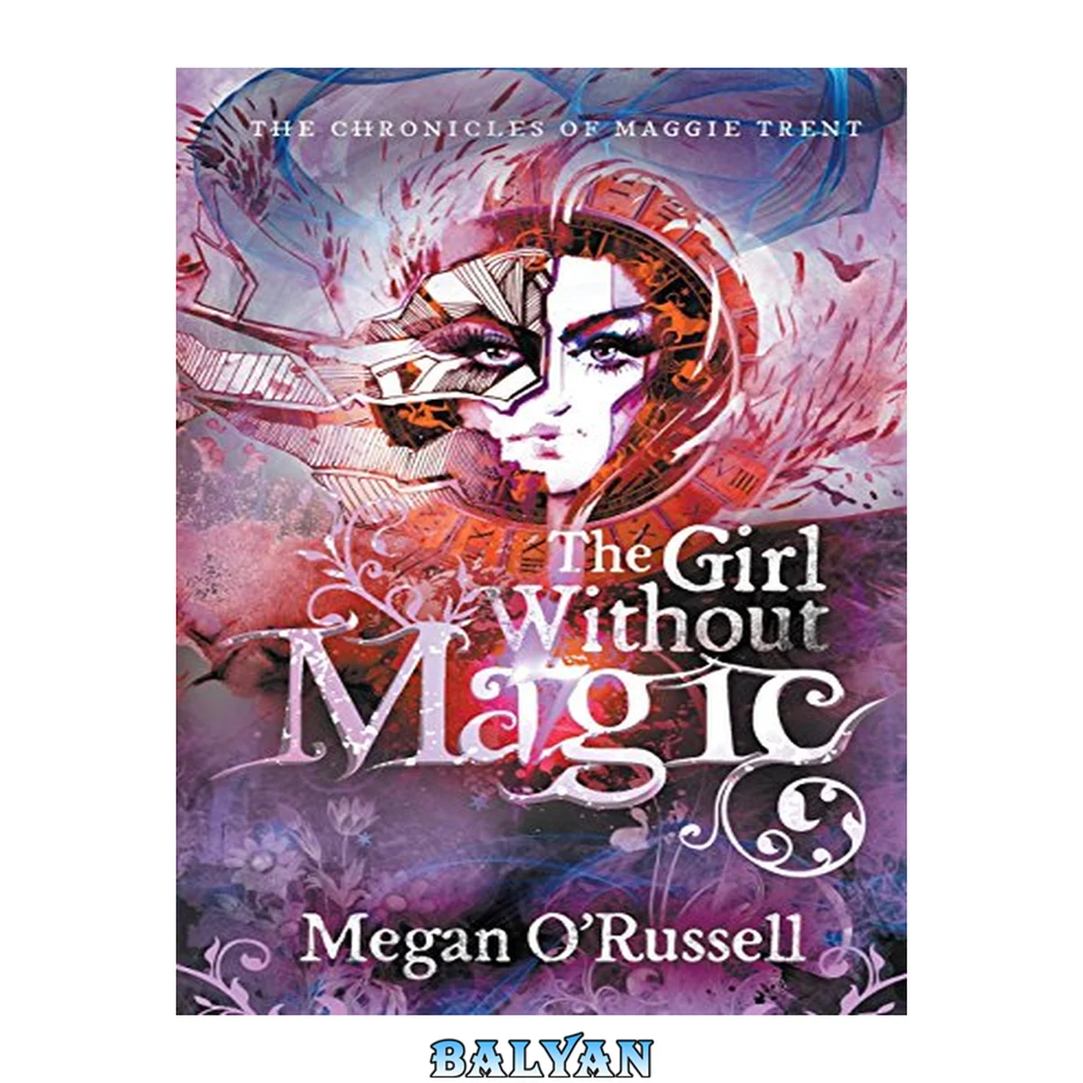جلد کتاب The Girl Without Magic (chronicles Of Maggie Trent)